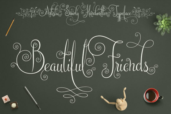 Beautiful Friends Script: The Font That Gave My Campaign a Voice